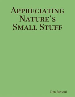 Appreciating Nature's Small Stuff (eBook, ePUB) - Rintoul, Don