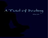 A Twist of Destiny (eBook, ePUB)