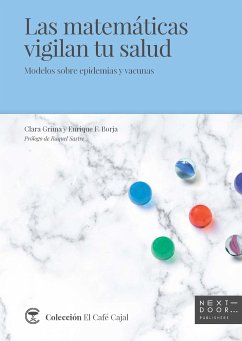 Las matemáticas vigilan tu salud (eBook, ePUB) - Grima, Clara; Fernández Borja, Enrique