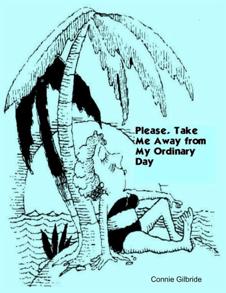 Please, Take Me Away from My Ordinary Day (eBook, ePUB)