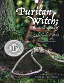 Puritan Witch; the Redemption of Rebecca Eames: Book One of the Puritan Chronicles (eBook, ePUB)