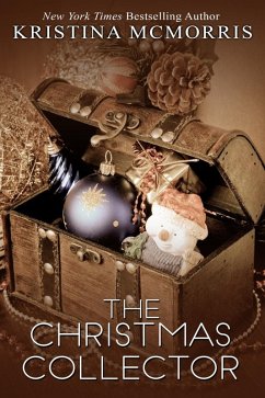 The Christmas Collector (eBook, ePUB) - Mcmorris, Kristina