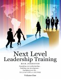 Next Level Leadership Training: Volume One (eBook, ePUB) Next Level Leadership Training: Volume One (eBook, ePUB)