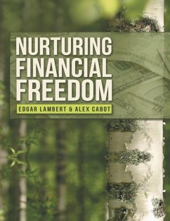 Nurturing Financial Freedom (eBook, ePUB) - Lambert, Edgar; Cabot, Alex