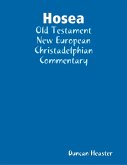 Hosea: Old Testament New European Christadelphian Commentary (eBook, ePUB)