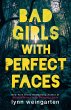 Bad Girls with Perfect Faces (eBook,... - Bild 1