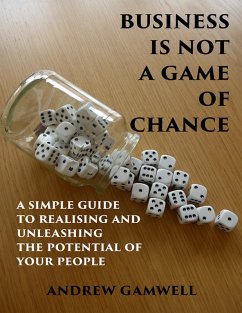 Business Is Not a Game of Chance (eBook, ePUB) - Gamwell, Andrew