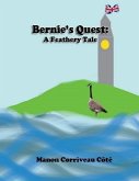 Bernie's Quest: A Feathery Tale (version numérique) (eBook, ePUB)