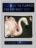 Help Fran the Flamingo Find Her Magic Word (eBook, ePUB)
