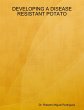 Developing a Disease Resistant Potato... - Bild 1