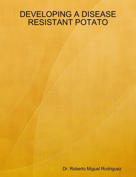 Developing a Disease Resistant Potato (eBook, ePUB)