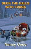 Deck the Halls with Fudge (eBook, ePUB)