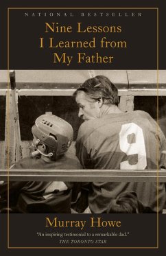 Nine Lessons I Learned from My Father (eBook, ePUB) - Howe, Murray
