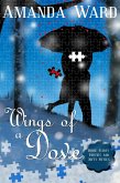 Wings of a Dove (Those Flirty Forties and Nifty Fifties, #2) (eBook, ePUB) Wings of a Dove (Those Flirty Forties and Nifty Fifties, #2) (eBook, ePUB)