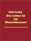 Das Leben ist ein Wunschkonzert (eBook, ePUB) Das Leben ist ein Wunschkonzert (eBook, ePUB)