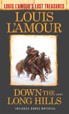 Down the Long Hills (Louis L'Amour's Lost Treasures) (eBook, ePUB)