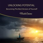 Unlocking Potential: Becoming the Best Version of Yourself (MP3-Download)