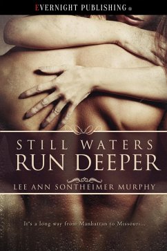 Still Waters Run Deeper (eBook, ePUB) - Murphy, Lee Ann Sontheimer