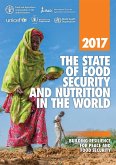 The State of Food Security and Nutrition in the World 2017. Building Resilience for Peace and Food Security (eBook, ePUB) The State of Food Security and Nutrition in the World 2017. Building Resilience for Peace and Food Security (eBook, ePUB)