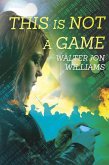 This Is Not a Game (Dagmar Shaw Thrillers 1) (eBook, ePUB)