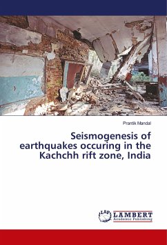 Seismogenesis of earthquakes occuring in the Kachchh rift zone, India - Mandal, Prantik