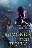 Diamonds From Tequila (Dagmar Shaw Thrillers 4) (eBook, ePUB) Diamonds From Tequila (Dagmar Shaw Thrillers 4) (eBook, ePUB)