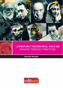 Literatura y nación en el siglo XXI : ensayos teóricos y prácticos - Navajas, Gonzalo