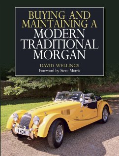 Buying and Maintaining a Modern Traditional Morgan - Wellings, David