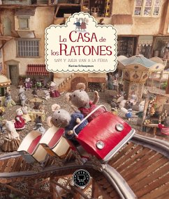 La casa de los Ratones. Volumen 3 . Sam y Julia van a la feria