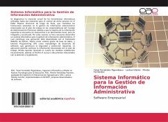 Sistema Informático para la Gestión de Información Administrativa - Fernández Rigondeaux, Yanai;Infante, Laritza;Fernández, Mirelys