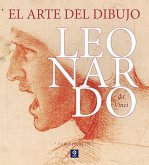 El arte del dibujo Leonardo da Vinci El arte del dibujo Leonardo da Vinci