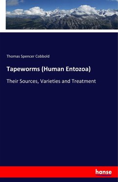 Tapeworms (Human Entozoa)