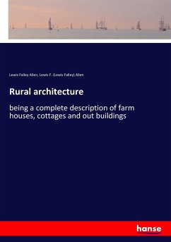 Rural architecture - Allen, Lewis Falley;Allen, Lewis Falley