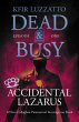 Accidental Lazarus (Dead & Busy, #1)... - Bild 1