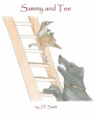 Sammy and Tee (eBook, ePUB) Sammy and Tee (eBook, ePUB)