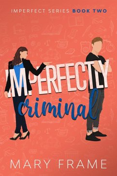 Imperfectly Criminal (eBook, ePUB) - Frame, Mary