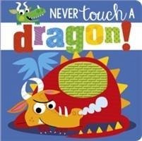 Never Touch a Dragon - Greening, Rosie