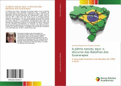 A pátria nasceu aqui: o discurso das Batalhas dos Guararapes - Marques de Carvalho Gondim, Amanda
