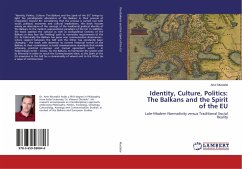 Identity, Culture, Politics: The Balkans and the Spirit of the EU - Mustafai, Amir