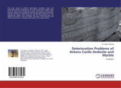 Deterioration Problems of Ankara Castle Andesite and Marble - Tokmak, Musa