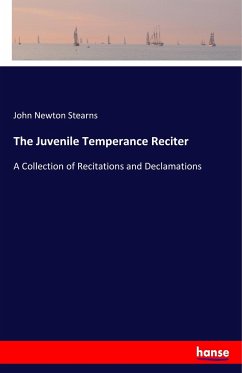 The Juvenile Temperance Reciter