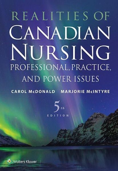 Realities of Canadian Nursing Realities of Canadian Nursing