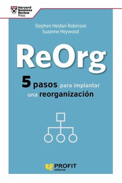 ReOrg : cinco pasos para implantar una organización - Heidari-Robinson, Stephen; Heywood, Suzanne