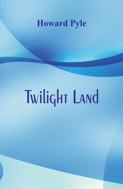 Twilight Land - Pyle, Howard