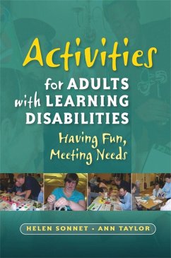 Activities for Adults with Learning Disabilities (eBook, ePUB) - Sonnet, Helen; Taylor, Ann