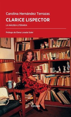 Clarice Lispector : la náusea literaria - Hernández Terrazas, Carolina
