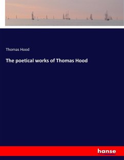 The poetical works of Thomas Hood - Hood, Thomas