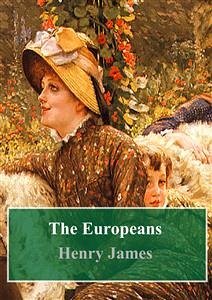The Europeans (eBook, PDF) - James, Henry