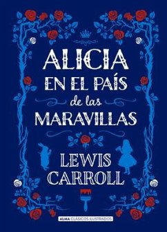 Alicia En El País de Las Maravillas - Carroll, Lewis