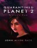 Quarantined Planet 2: Chloe's Run (eBook, ePUB)